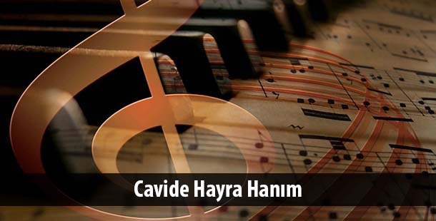 Cavide Hayre Hanım